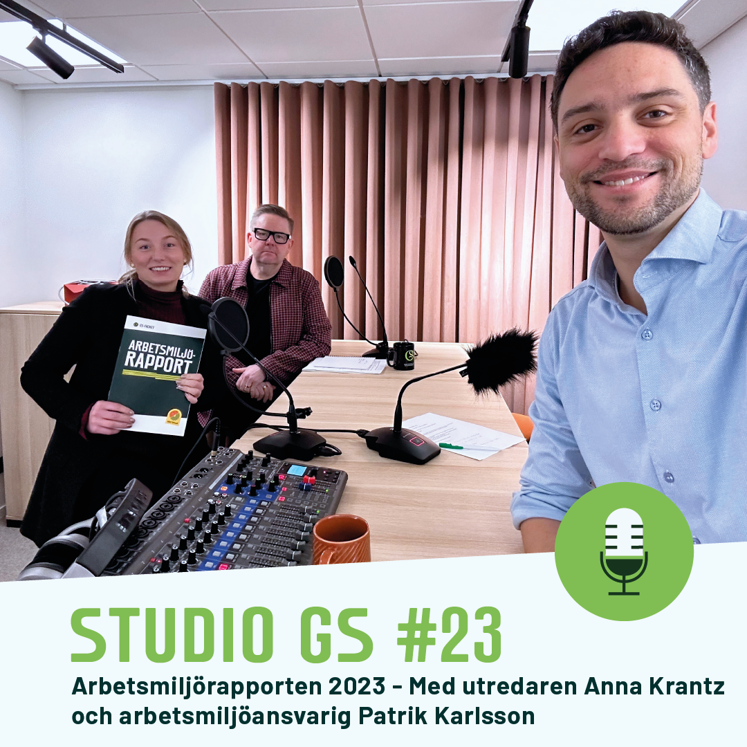 Podd #23 Arbetsmiljörapporten - GS-facket